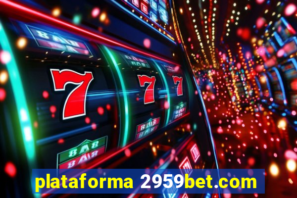 plataforma 2959bet.com